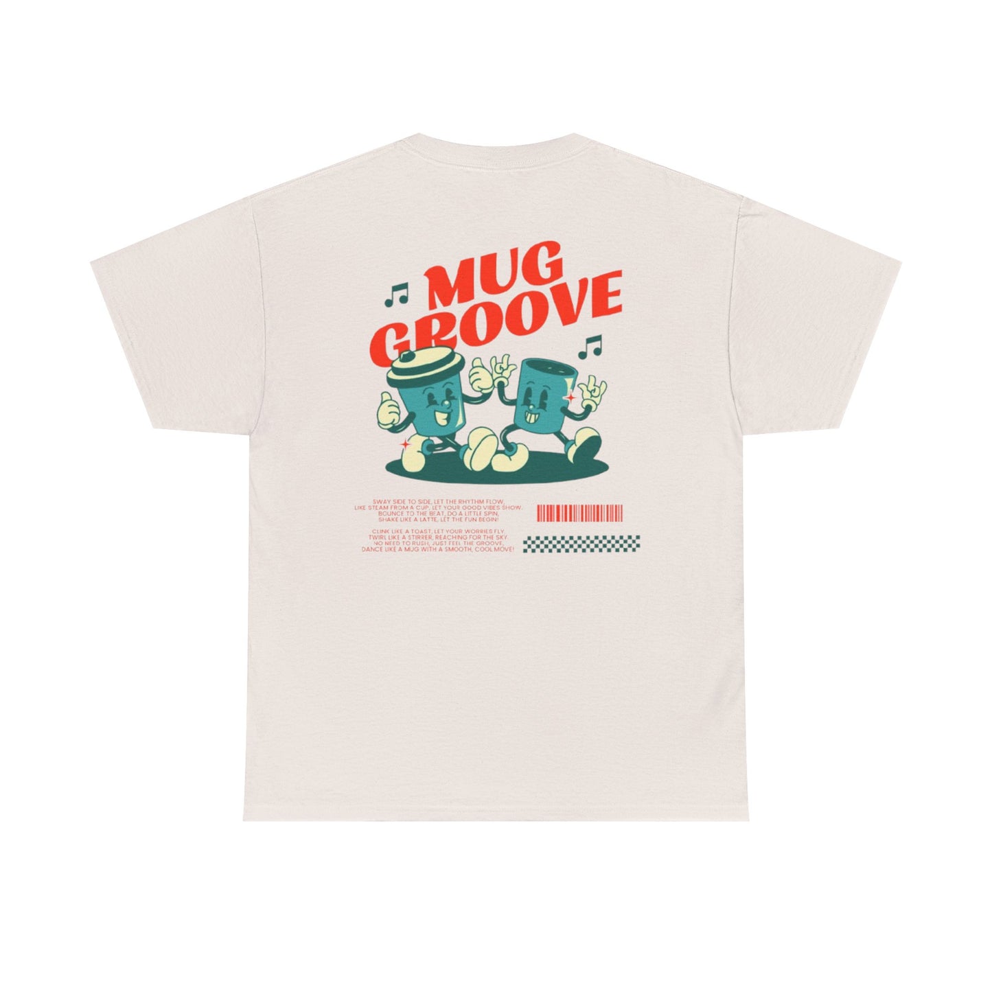 Mug Groove - Unisex Heavy Cotton