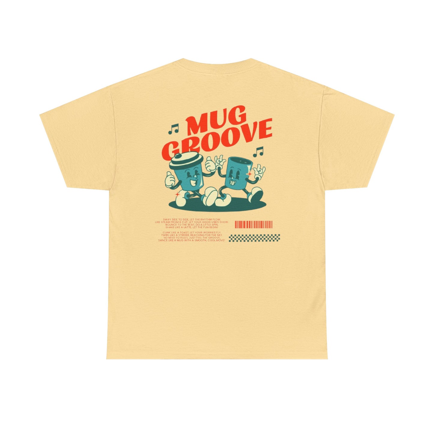 Mug Groove - Unisex Heavy Cotton