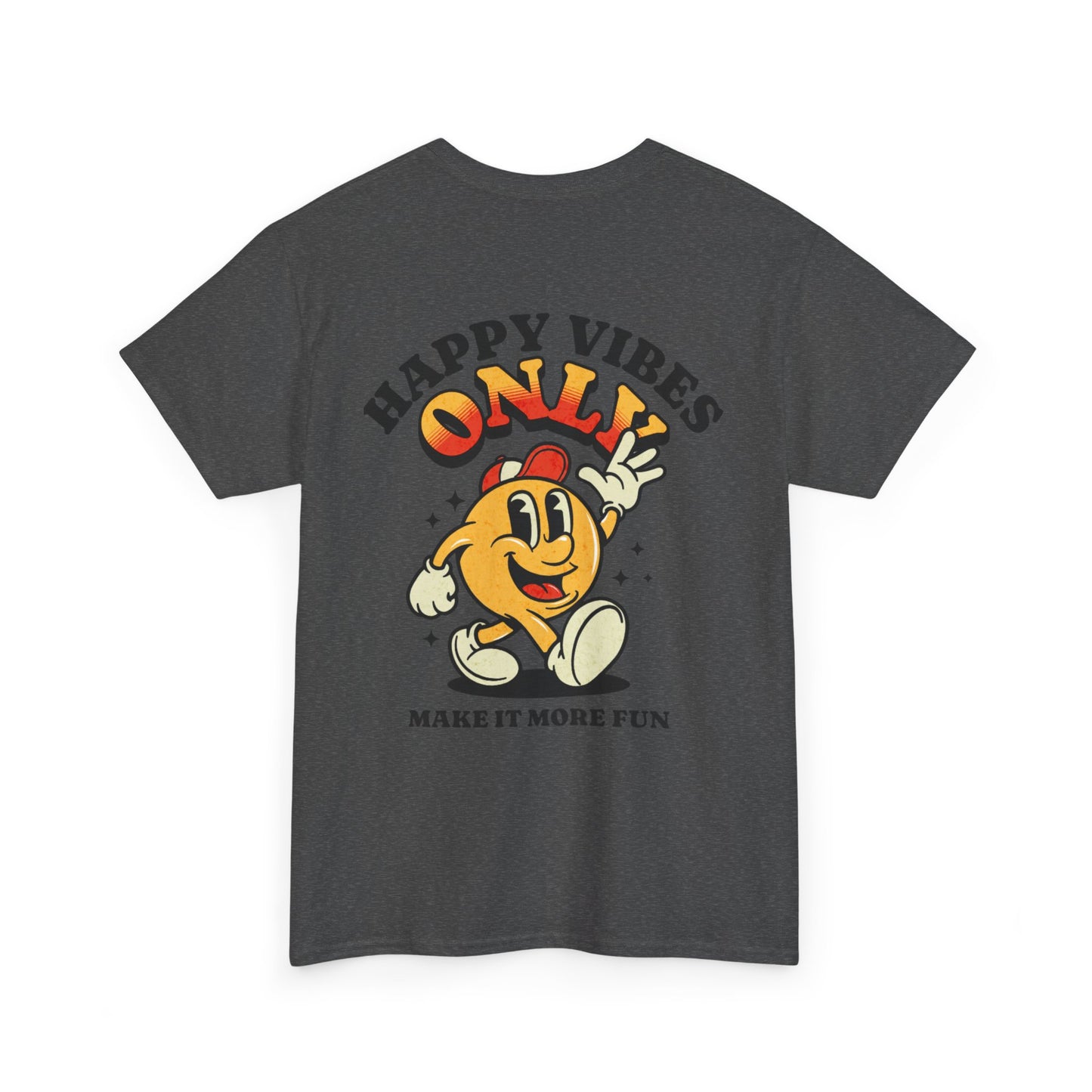Happy Vibes Only - Unisex Heavy Cotton