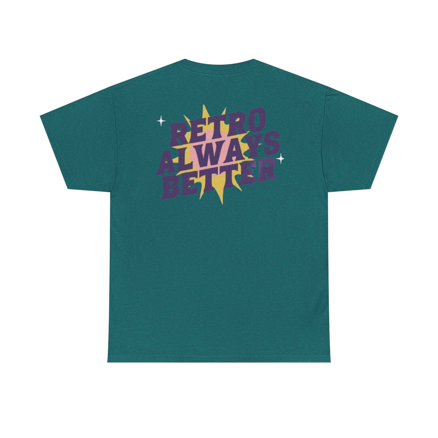 Retro Always Better - Unisex Heavy Cotton
