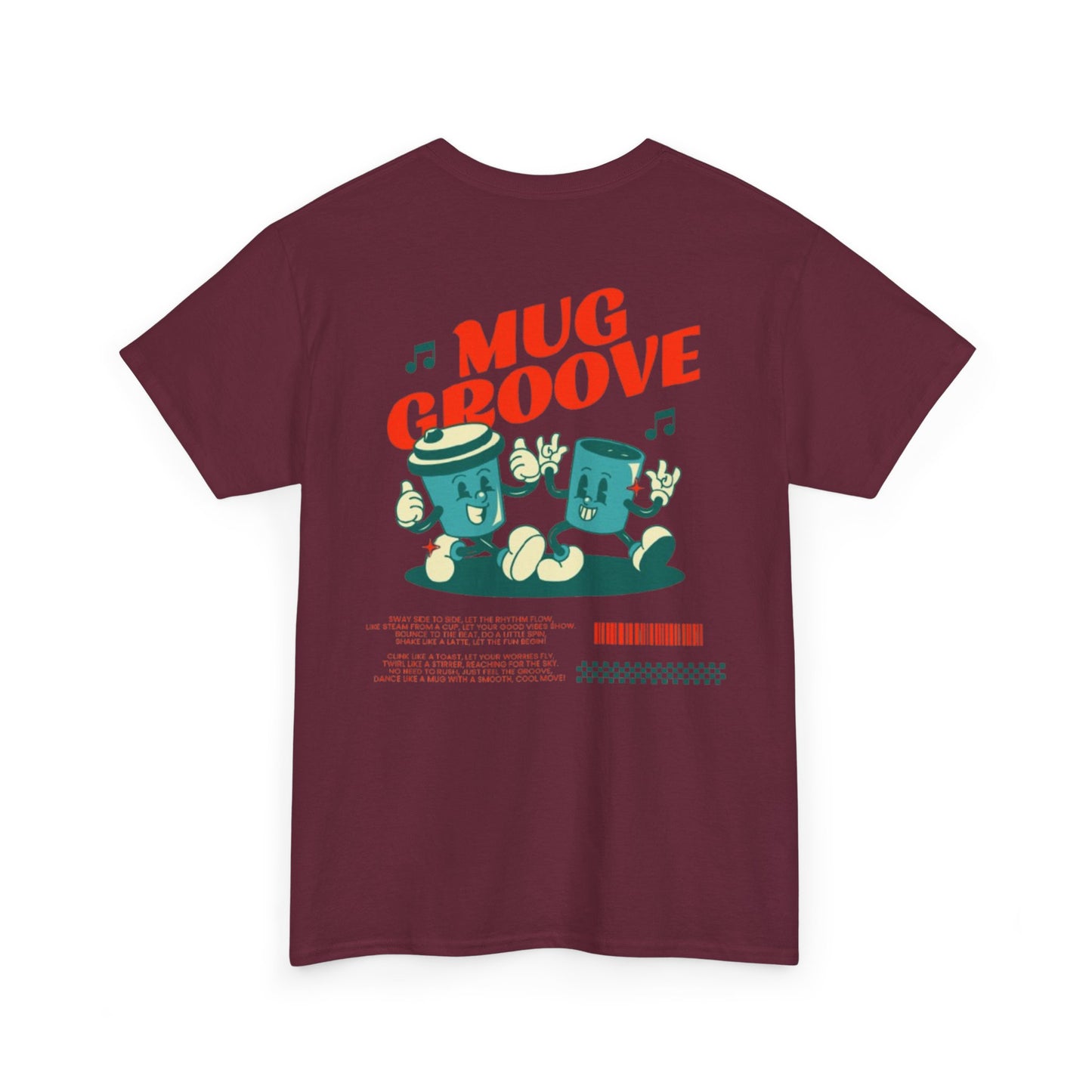 Mug Groove - Unisex Heavy Cotton