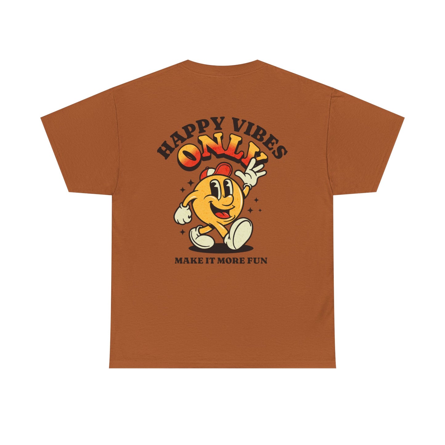 Happy Vibes Only - Unisex Heavy Cotton