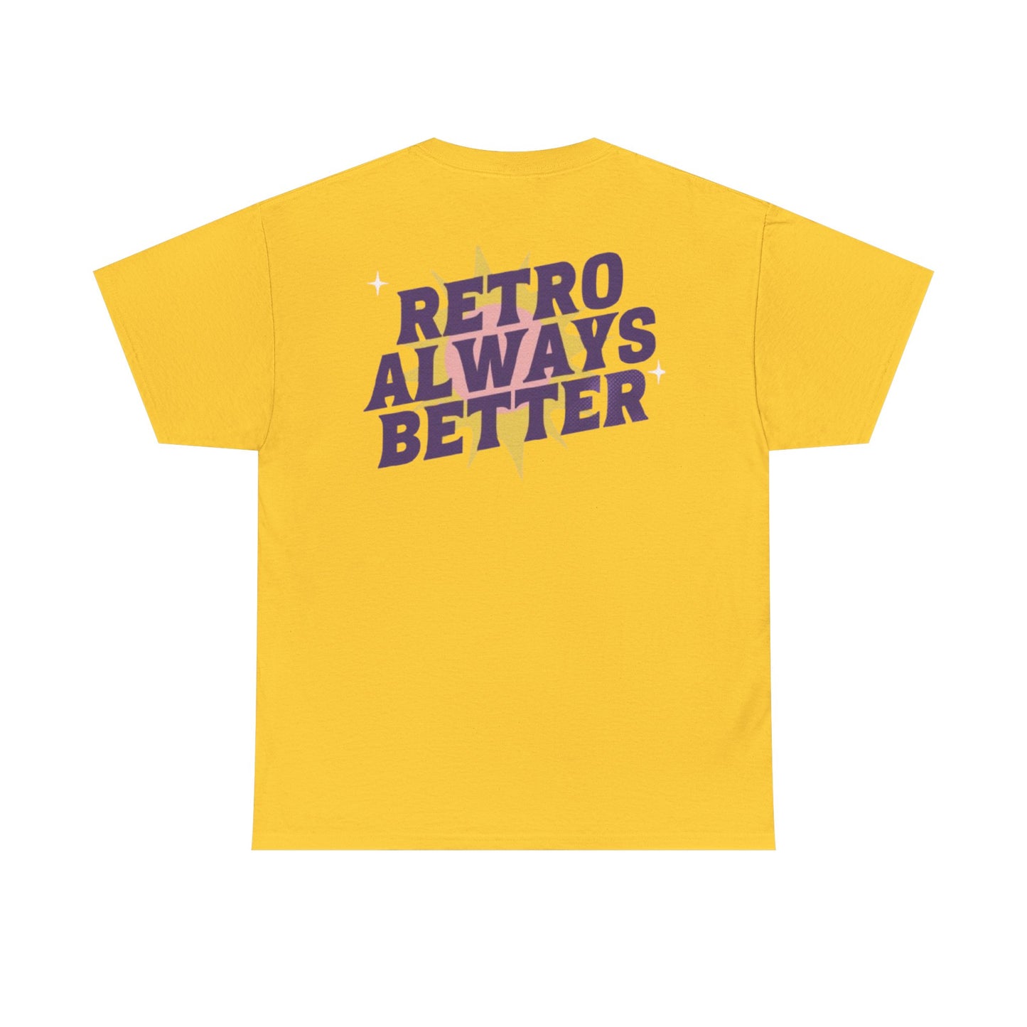 Retro Always Better - Unisex Heavy Cotton