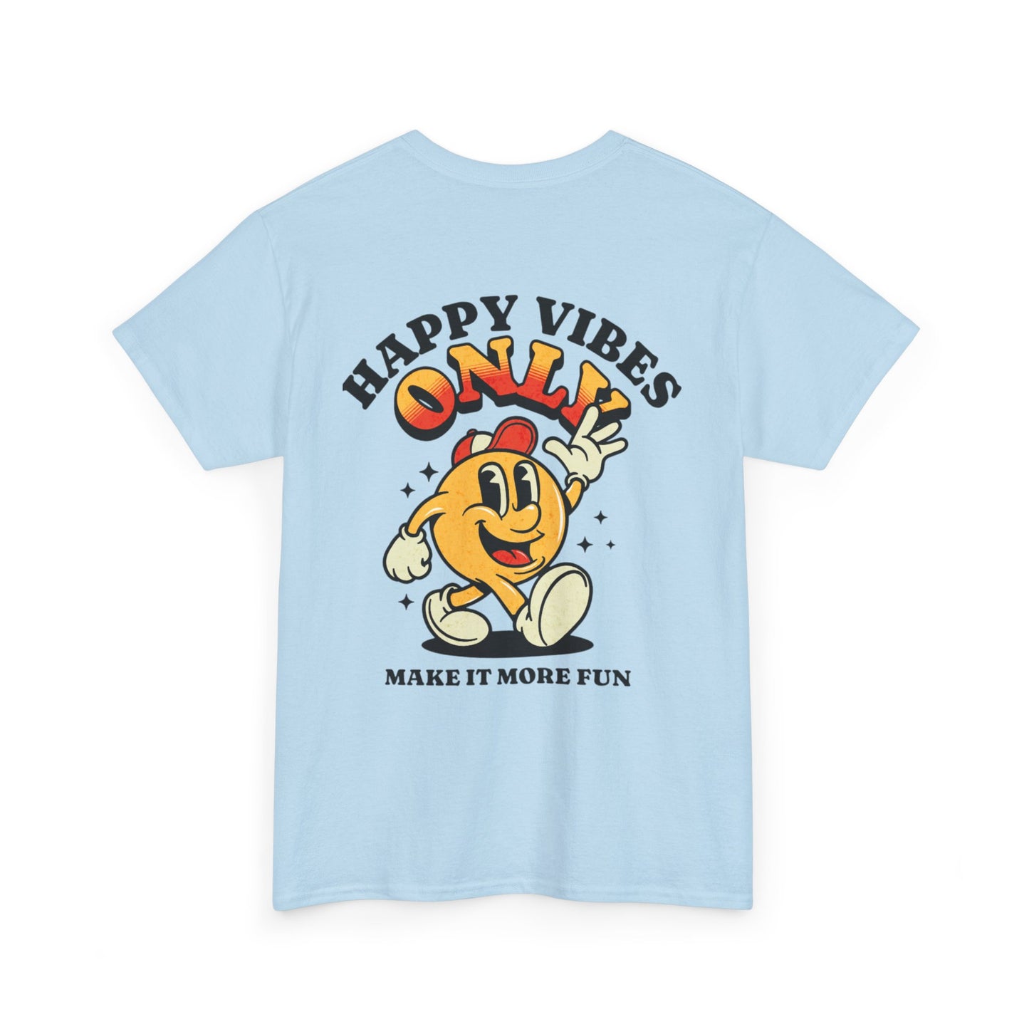 Happy Vibes Only - Unisex Heavy Cotton