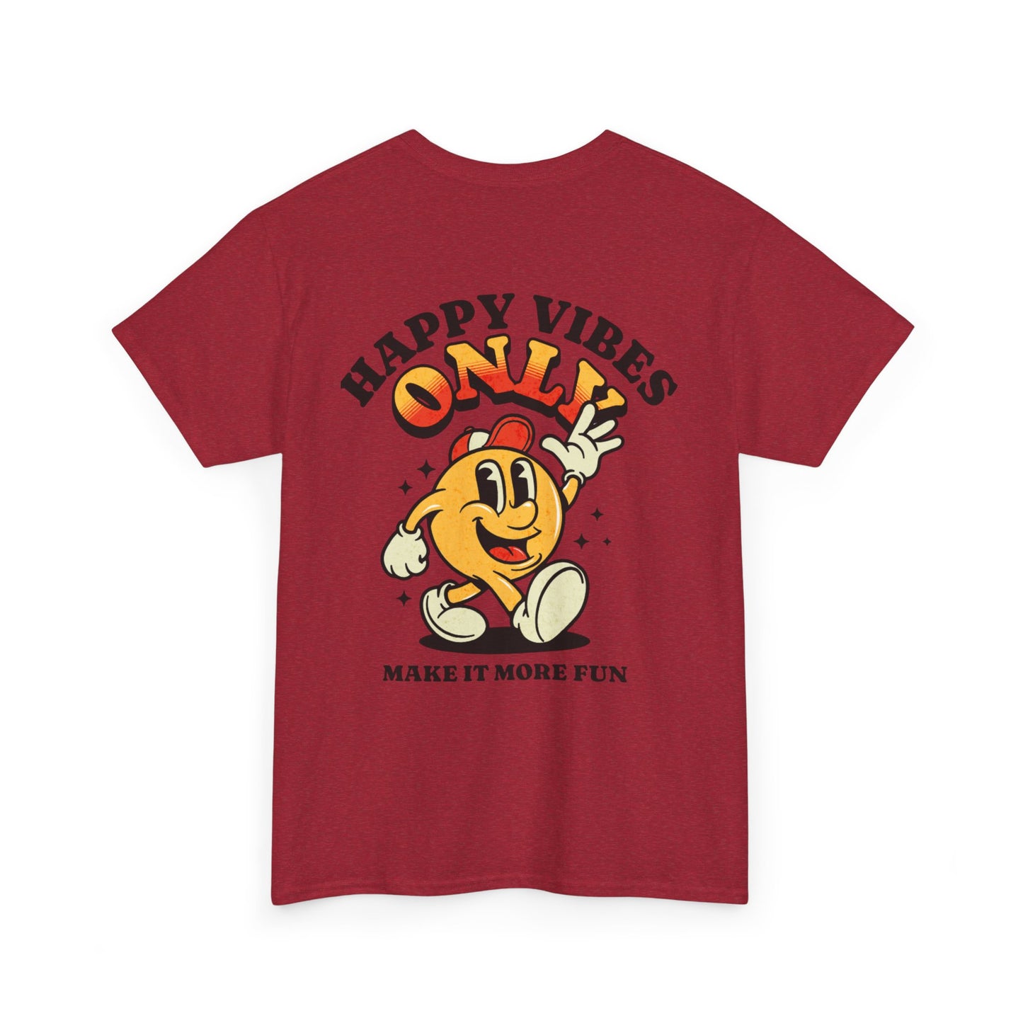 Happy Vibes Only - Unisex Heavy Cotton