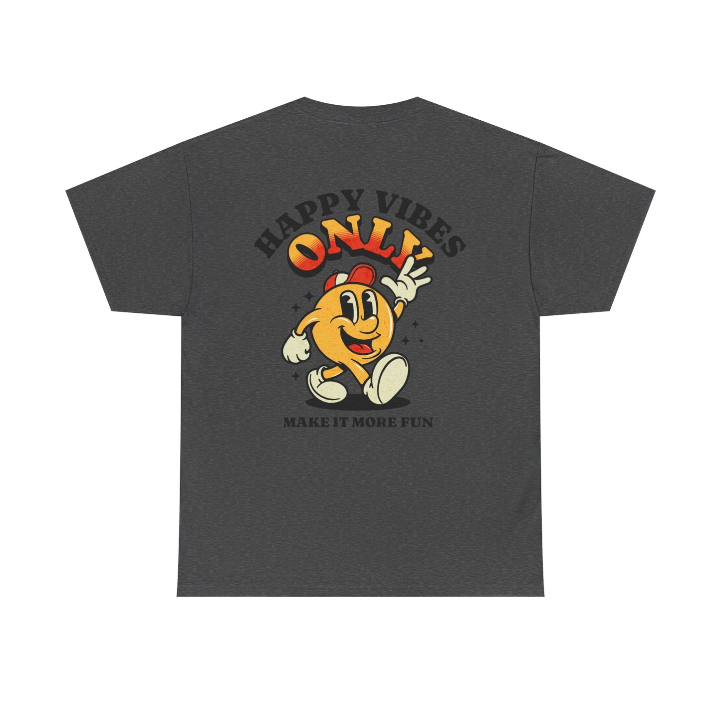 Happy Vibes Only - Unisex Heavy Cotton