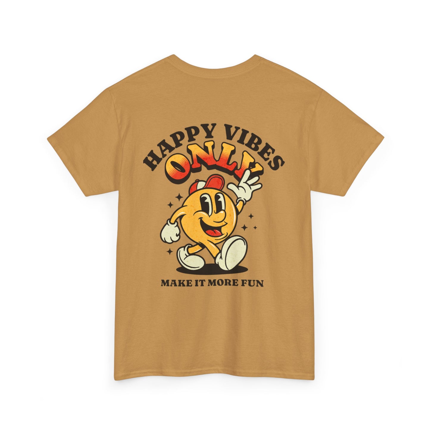 Happy Vibes Only - Unisex Heavy Cotton