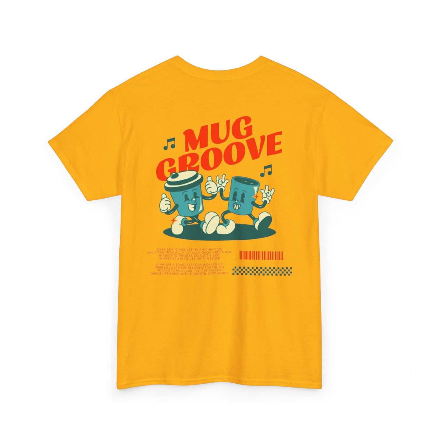 Mug Groove - Unisex Heavy Cotton
