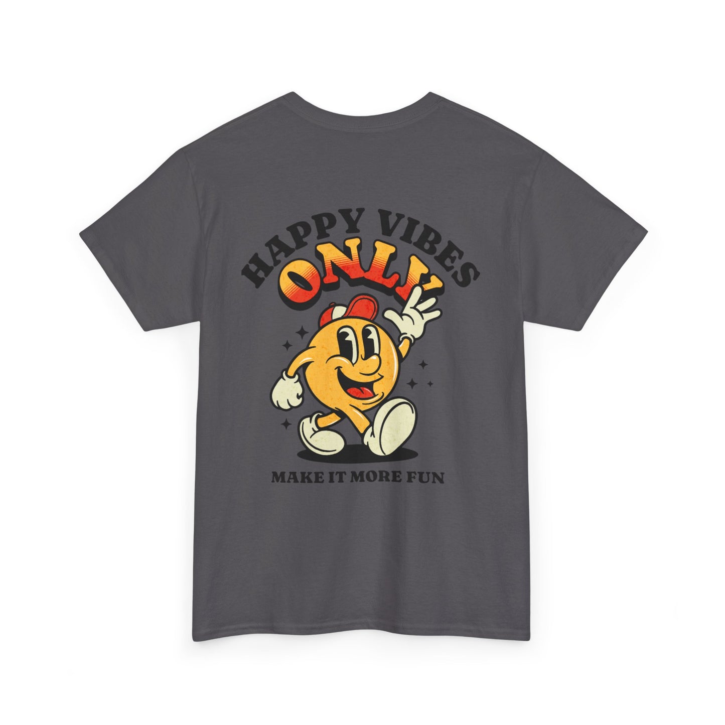 Happy Vibes Only - Unisex Heavy Cotton