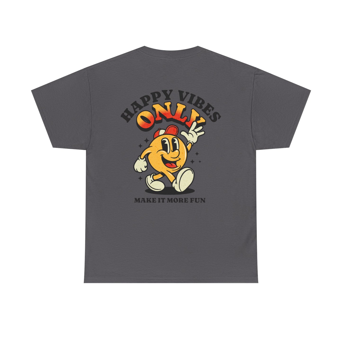 Happy Vibes Only - Unisex Heavy Cotton