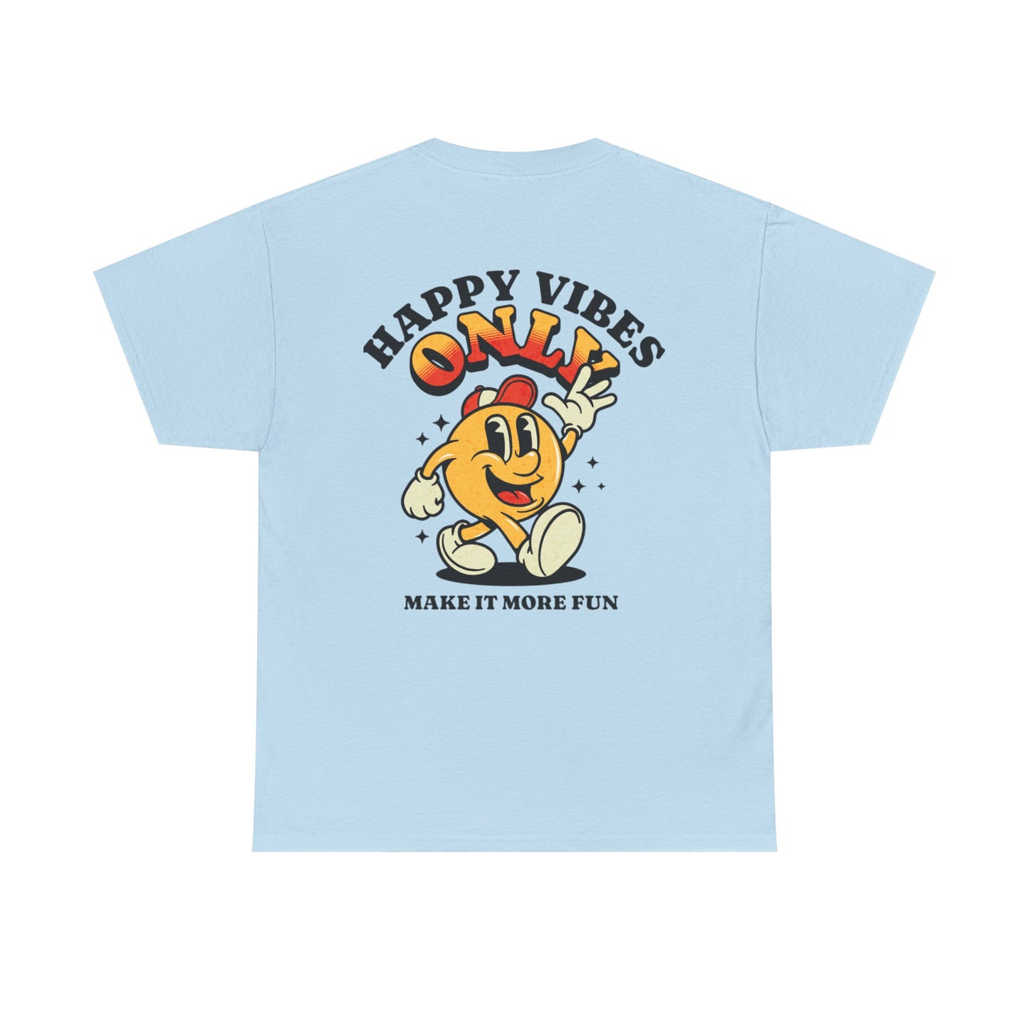 Happy Vibes Only - Unisex Heavy Cotton