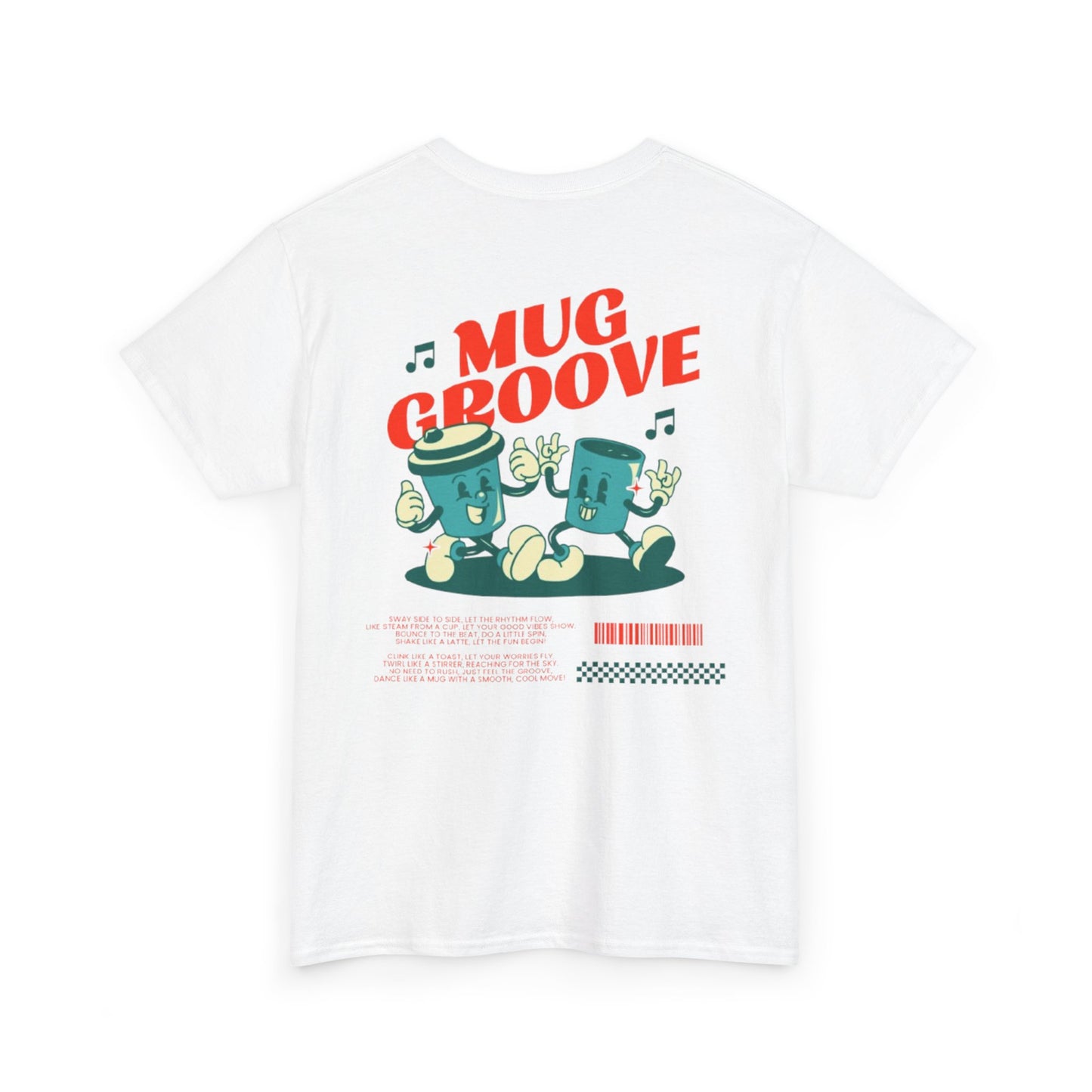Mug Groove - Unisex Heavy Cotton