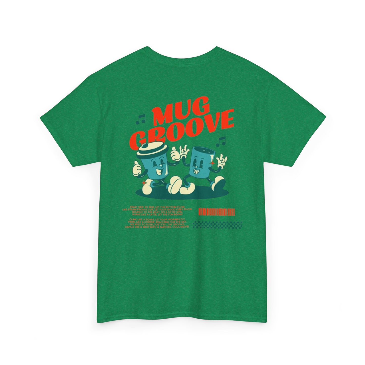 Mug Groove - Unisex Heavy Cotton