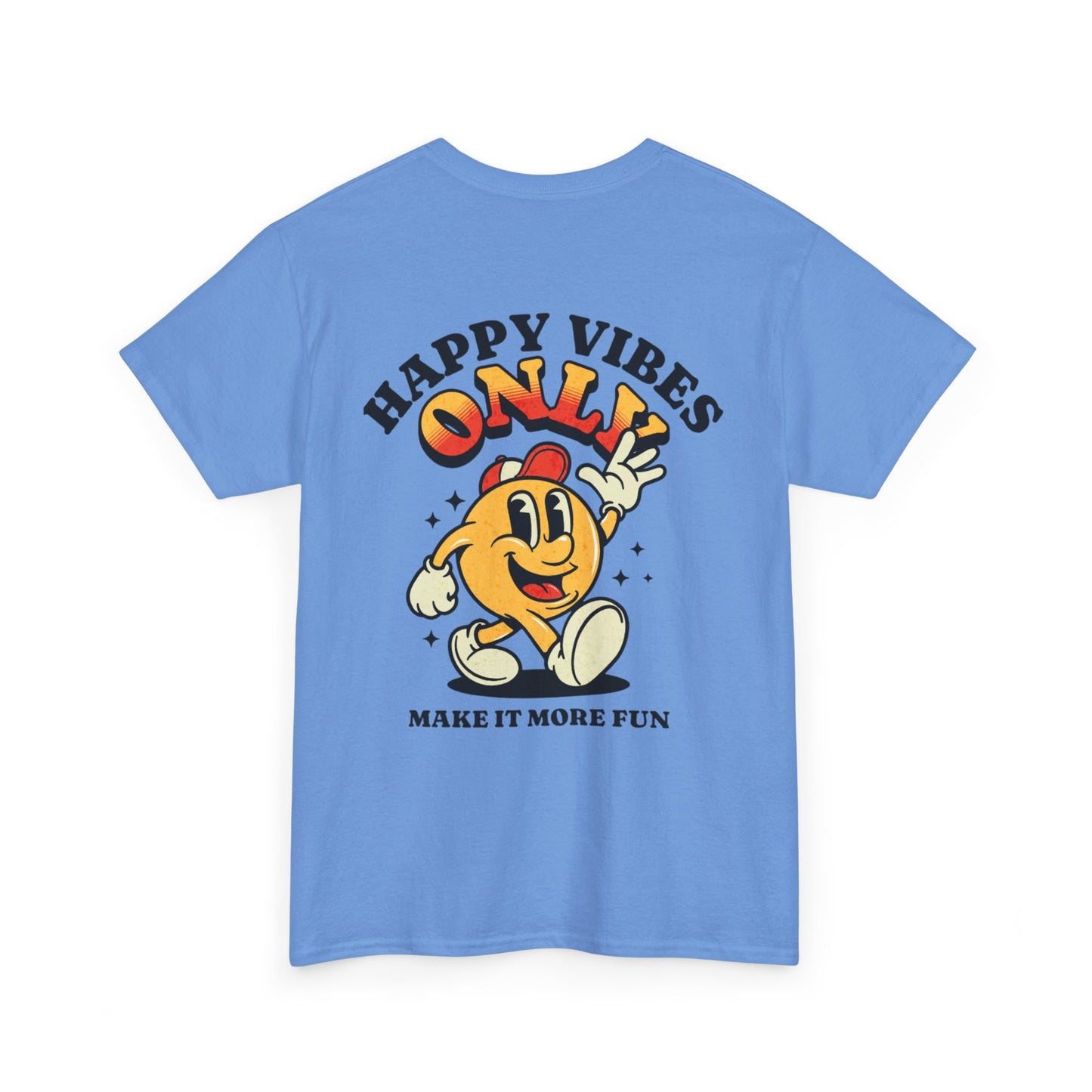 Happy Vibes Only - Unisex Heavy Cotton