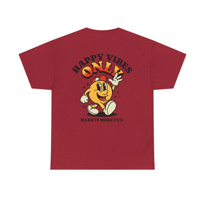 Happy Vibes Only - Unisex Heavy Cotton