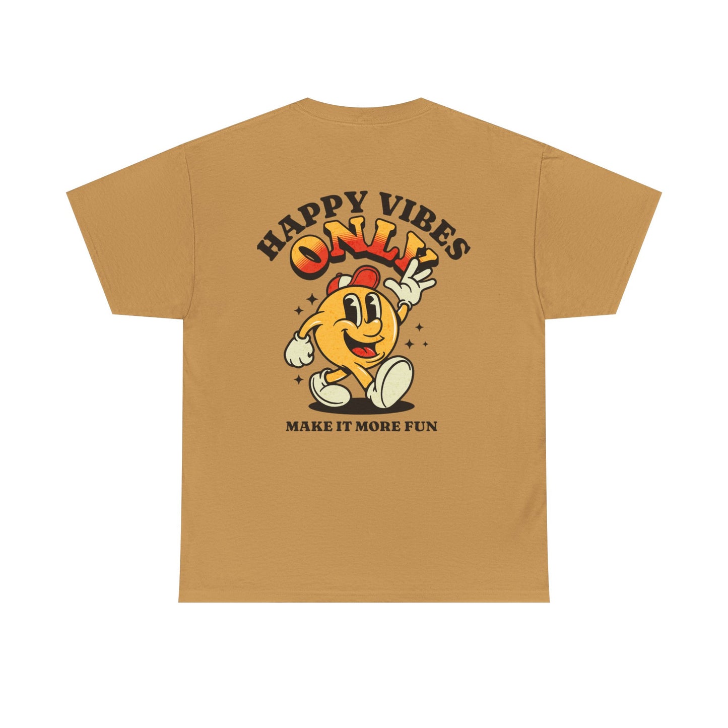 Happy Vibes Only - Unisex Heavy Cotton