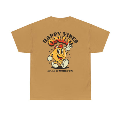 Happy Vibes Only - Unisex Heavy Cotton