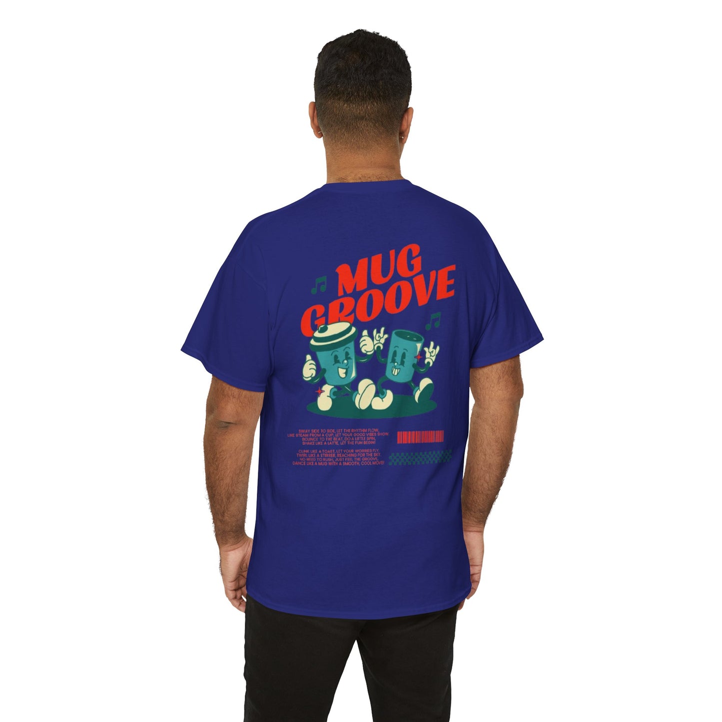 Mug Groove - Unisex Heavy Cotton