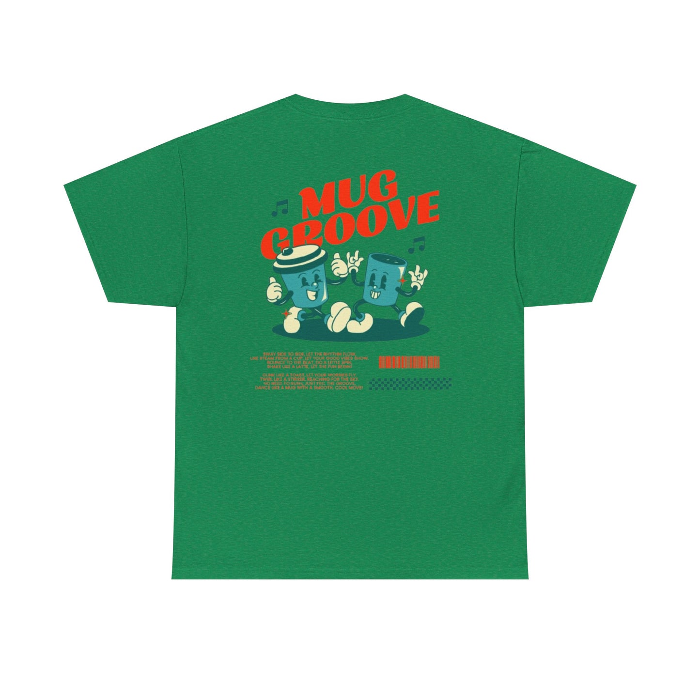 Mug Groove - Unisex Heavy Cotton