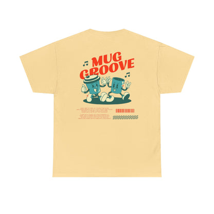 Mug Groove - Unisex Heavy Cotton