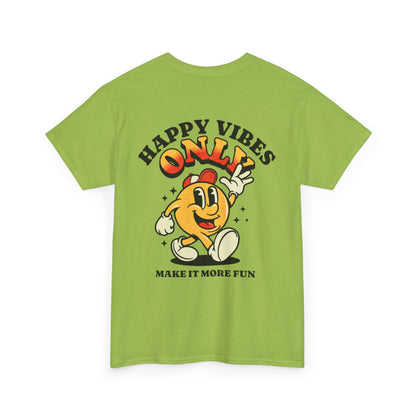 Happy Vibes Only - Unisex Heavy Cotton