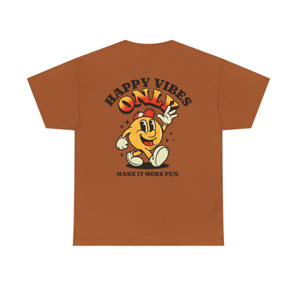 Happy Vibes Only - Unisex Heavy Cotton
