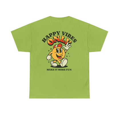Happy Vibes Only - Unisex Heavy Cotton