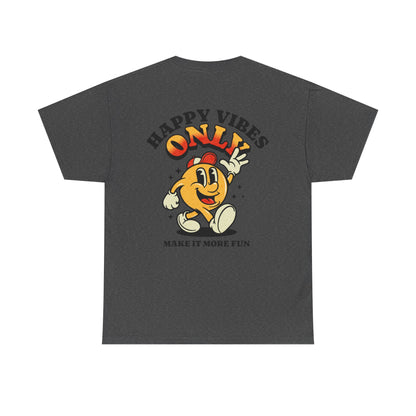 Happy Vibes Only - Unisex Heavy Cotton