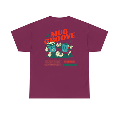 Mug Groove - Unisex Heavy Cotton