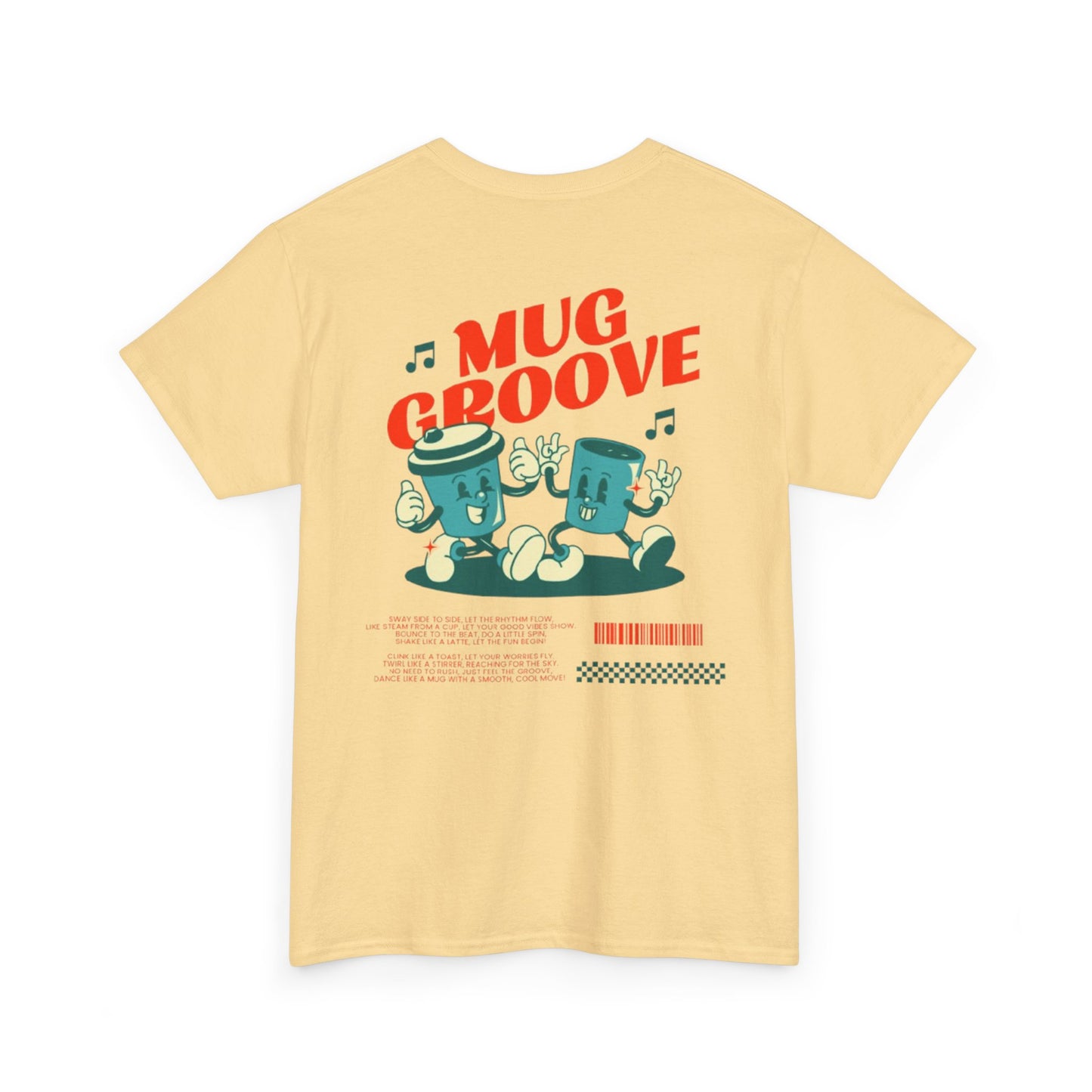 Mug Groove - Unisex Heavy Cotton
