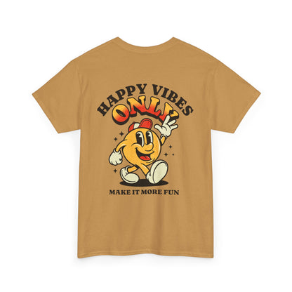 Happy Vibes Only - Unisex Heavy Cotton
