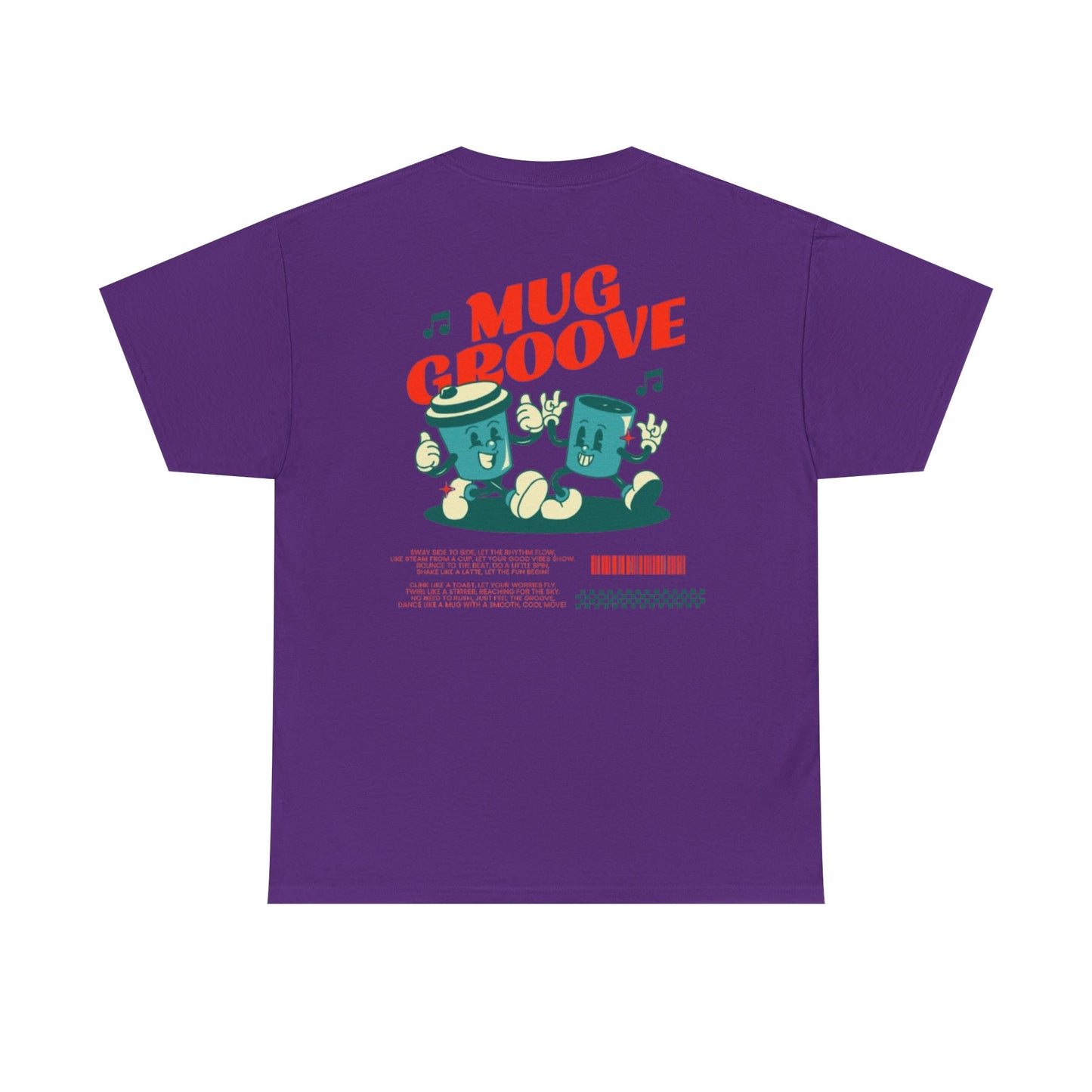 Mug Groove - Unisex Heavy Cotton