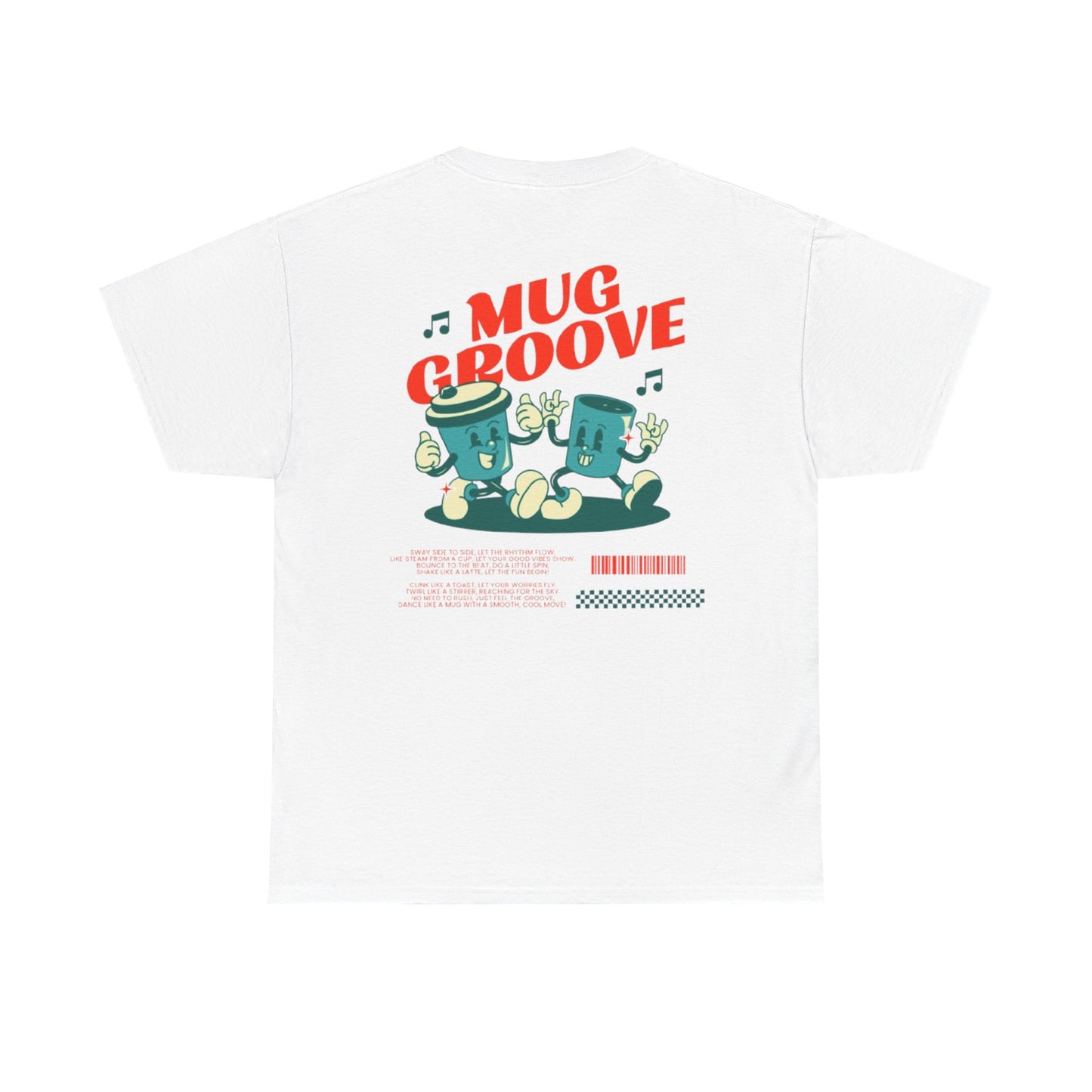 Mug Groove - Unisex Heavy Cotton