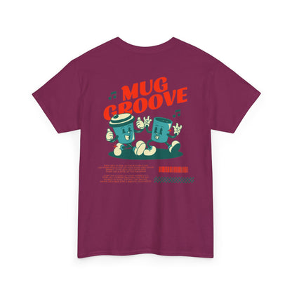 Mug Groove - Unisex Heavy Cotton