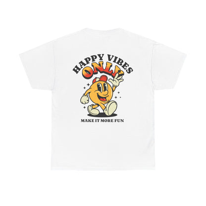 Happy Vibes Only - Unisex Heavy Cotton