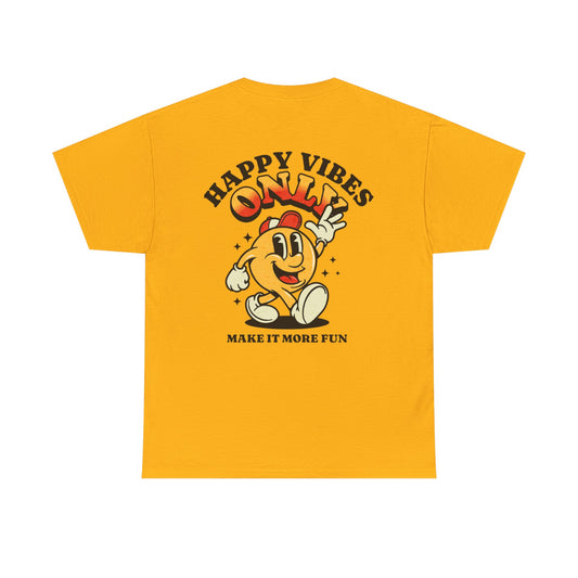 Happy Vibes Only - Unisex Heavy Cotton