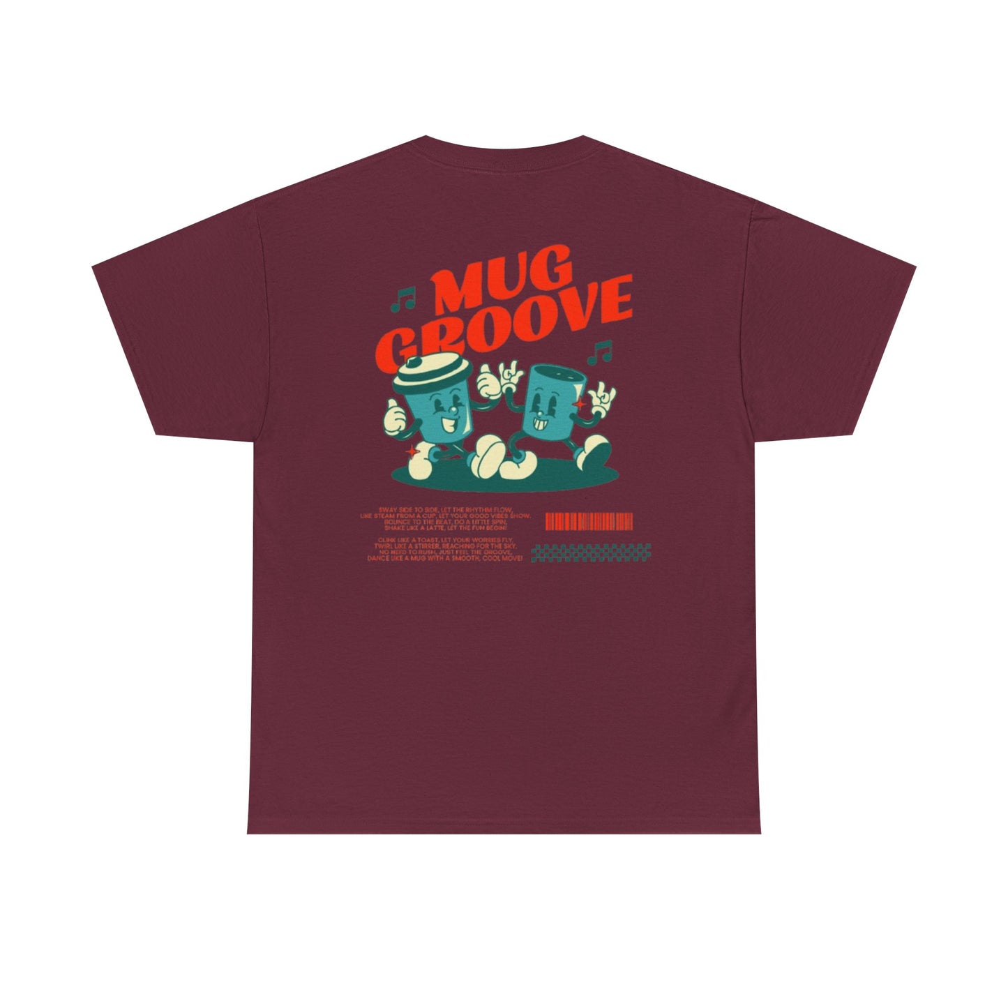 Mug Groove - Unisex Heavy Cotton