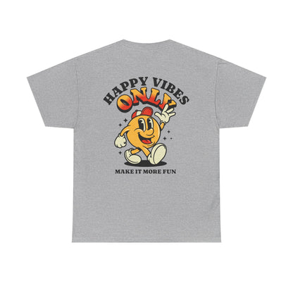 Happy Vibes Only - Unisex Heavy Cotton