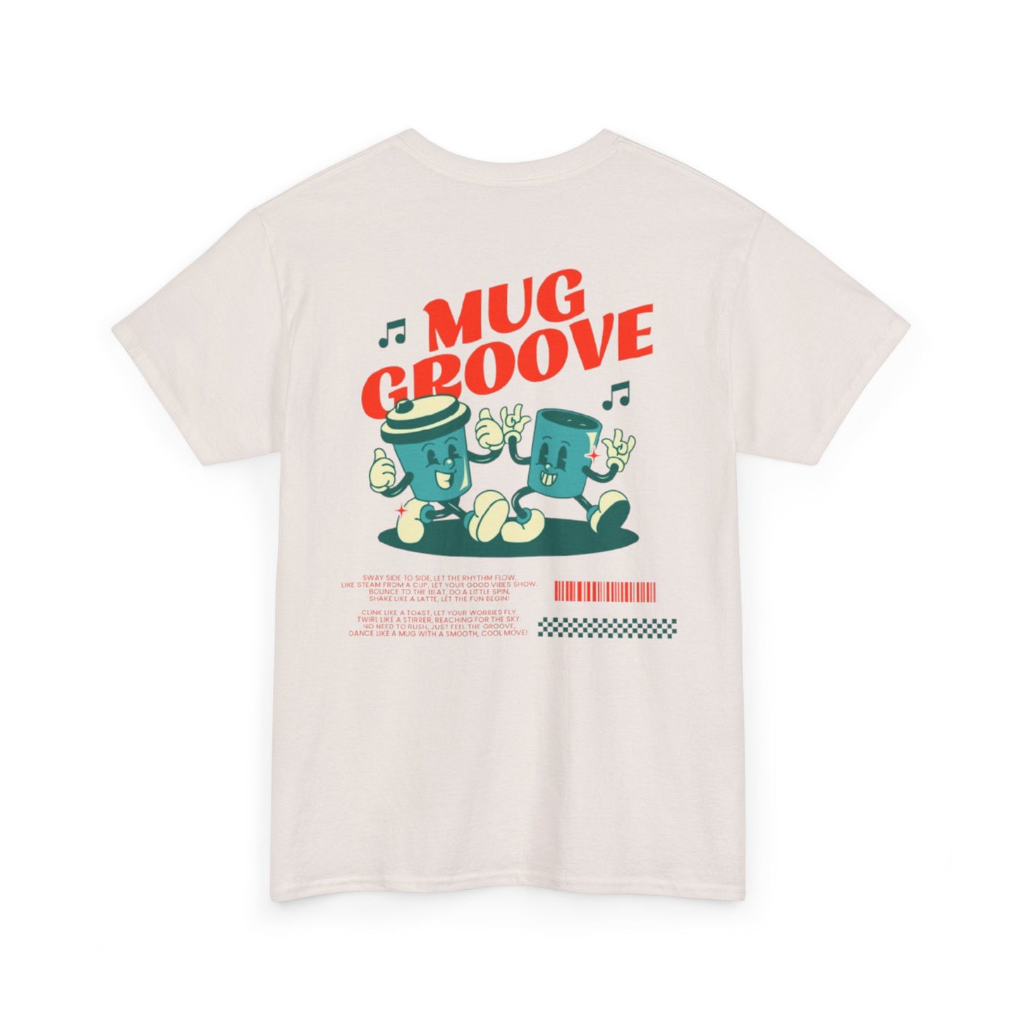 Mug Groove - Unisex Heavy Cotton